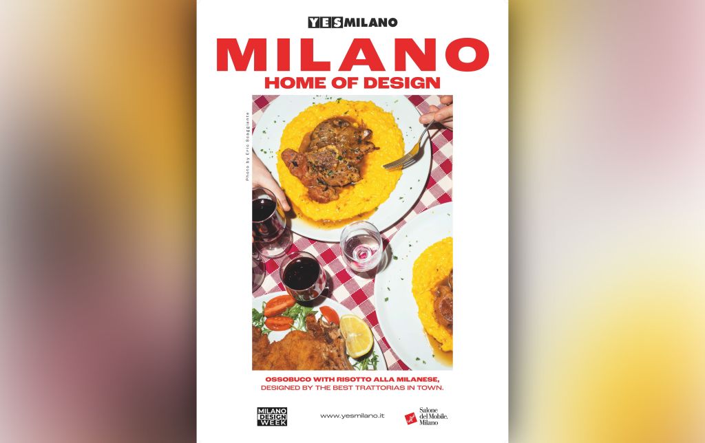 Milano Design Week: YesMilano Launches ''Milano Home of Design'' Campaign